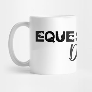 Equestrian Dad (Black) Mug